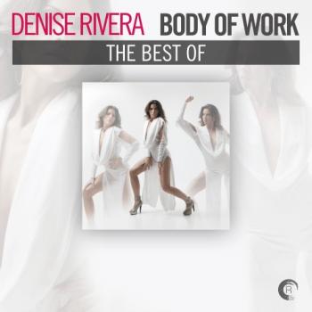 VA - Body Of Work The Best Of Denise Rivera