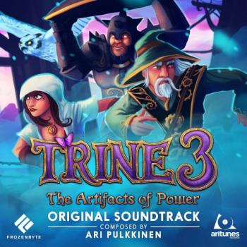 OST - Ari Pulkkinen - Trine 3: The Artifacts of Power