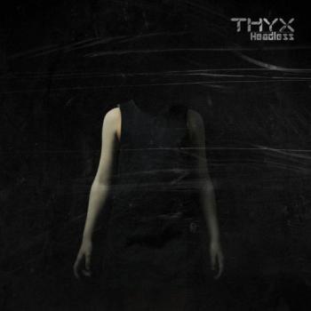 THYX - Headlless