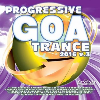 VA - Progressive Goa Trance 2016 Vol.3