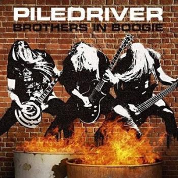 Piledriver - Brothers In Boogie