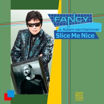 Fancy Adam van Hammer - Slice Me Nice