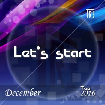VA - Let's Start December Top 2016