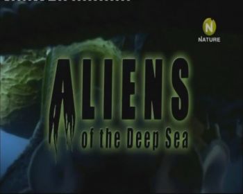     / Aliens of the Deep Sea VO
