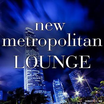 VA - New Metropolitan Lounge