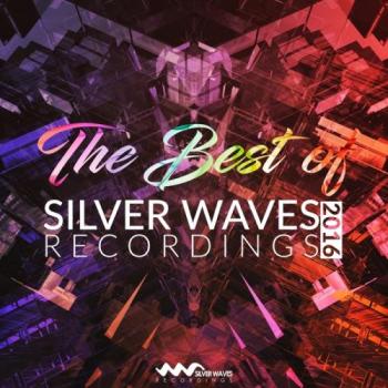 VA - The Best Of Silver Waves Recordings 2016