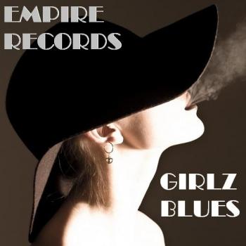 VA - Empire Records - Girlz Blues