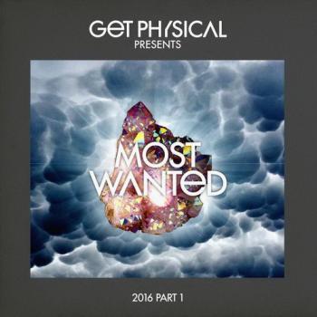 VA - Get Physical Music Presents: Most Wanted 2016, Pt. 1