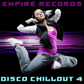 VA - Empire Records - Disco Chill Out 4