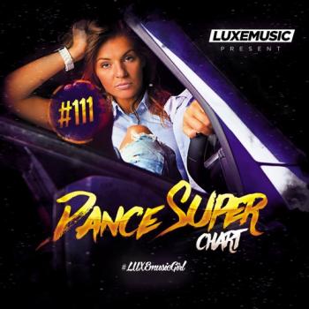 VA - LUXEmusic - Dance Super Chart Vol.111
