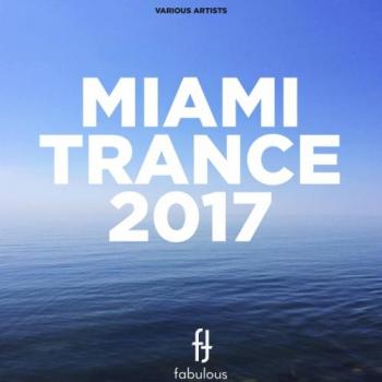 VA - Miami Trance 2017