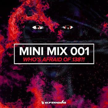 VA - Who's Afraid Of 138 (Mini Mix 001) - Armada Music