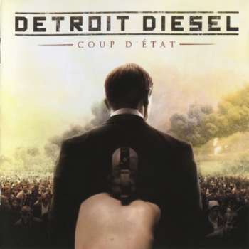 Detroit Diesel - Coup D'Etat