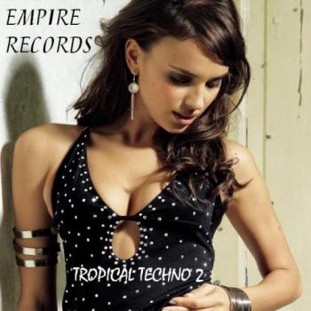 VA - Empire Records - Tropical Techno 2