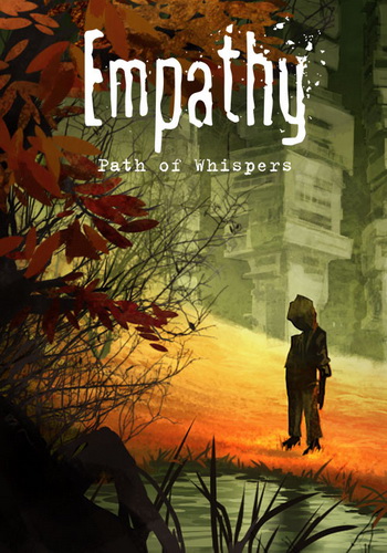 Empathy: Path of Whispers [RePack от Other s]