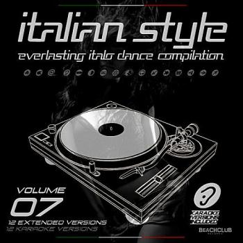 VA - Italian Style Everlasting Italo Dance Compilation Vol.7