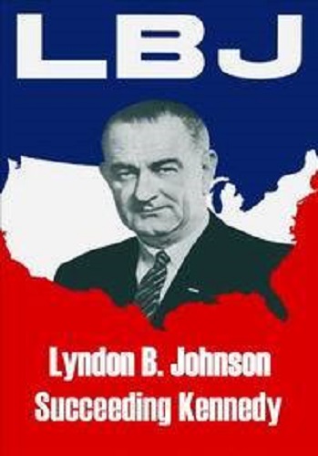  . :   / Lyndon B. Johnson: Succeeding Kennedy DUB