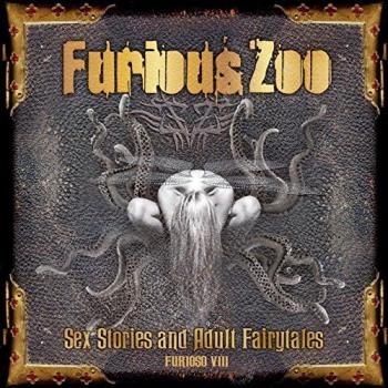 Furious Zoo - Sex Stories and Adult Fairytales - Furioso VIII