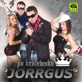 Jorrgus - Po Krolewsku