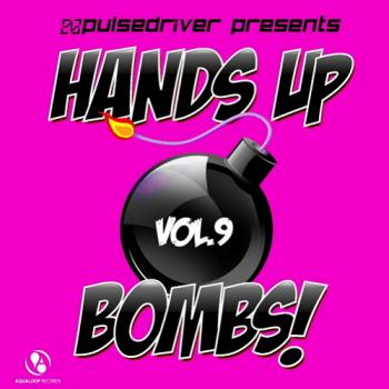VA - Pulsedriver Presents Hands Up Bombs Vol 9