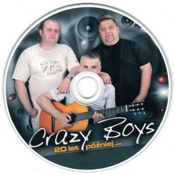 Crazy Boys - 20 lat puzniej