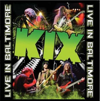 Kix - Live in Baltimore