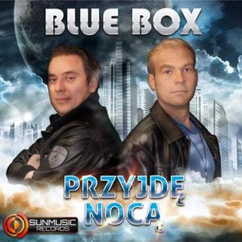 Blue Box - Przyjde noca