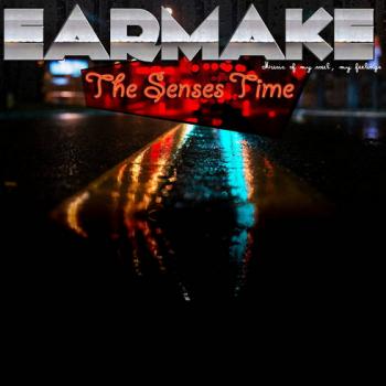 Earmake - The Senses Time