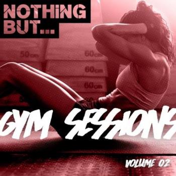 VA - Nothing But... Gym Sessions, Vol. 02