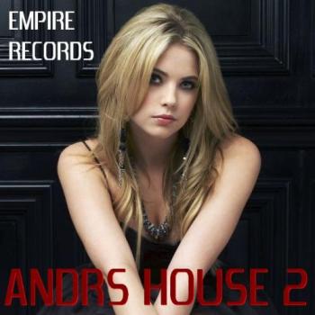 VA - Empire Records - ANDRS House 2