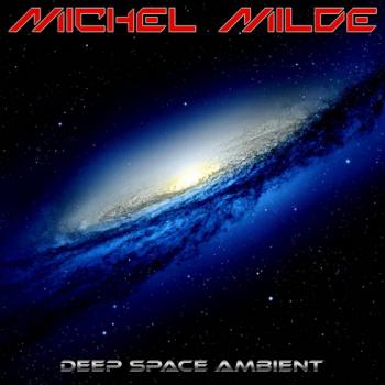 Michel Milde - Deep Space Ambient