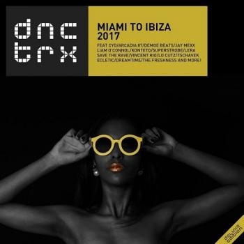 VA - Miami To Ibiza 2017