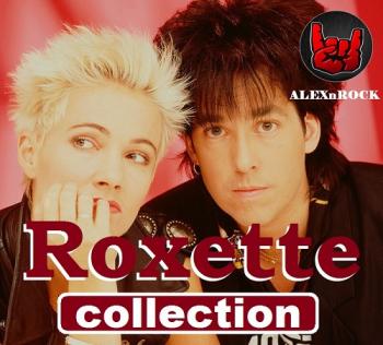Roxette - Collection  ALEXnROCK