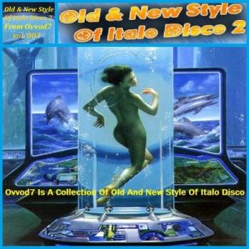 VA - Old New Style Of Italo Disco 2 From Ovvod7