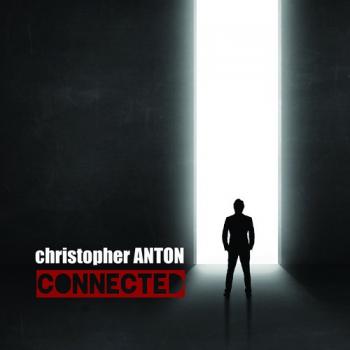 Christopher Anton - Connected