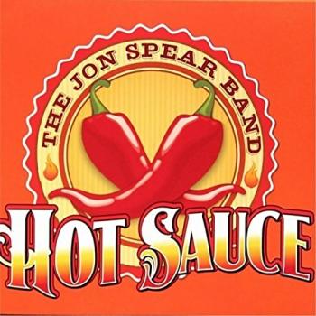 Jon Spear Band - Hot Sauce