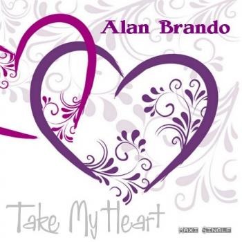 Alan Brando - Take My Heart