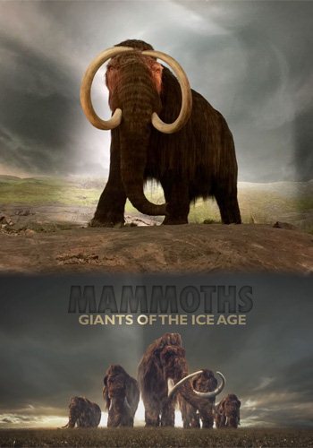 .    / Mammoths: Giants of the Ice Age VO