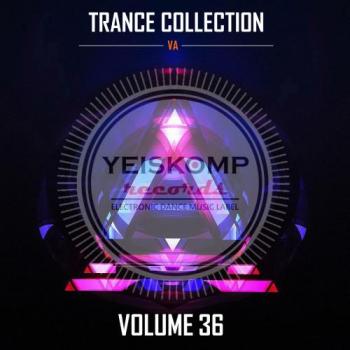 VA - Trance Collection By Yeiskomp Records Vol 36