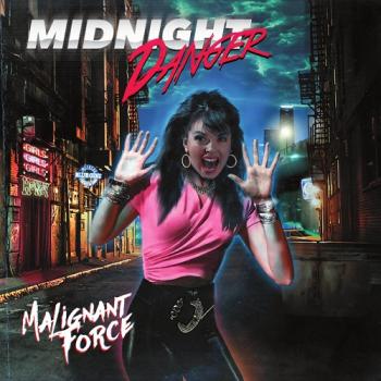 Midnight Danger - Malignant Force