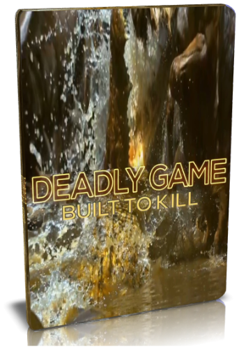  .   / NAT GEO WILD. Deadly game. Built to kill VO