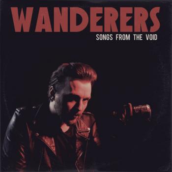 Wanderers - Songs From The Void