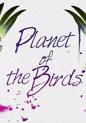   / Planet of the Birds VO
