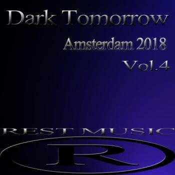 VA - Dark Tomorrow Amsterdam 2018, Vol. 4