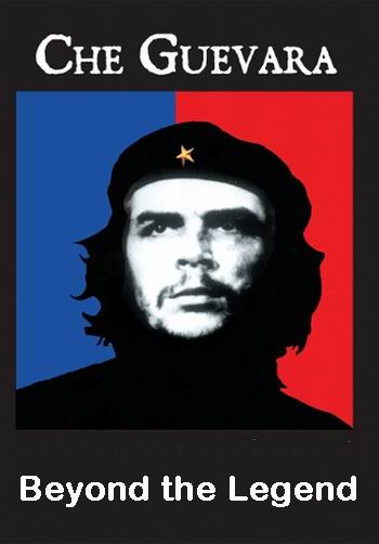  :    / Che Guevara Beyond the Legend / Che Guevara: Beyond the Myth DUB
