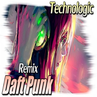Daft Punk - Technologic