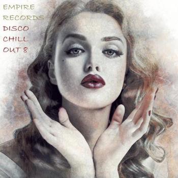 VA - Empire Records - Disco Chill Out 8