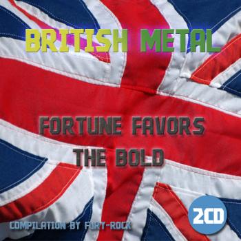 VA - British Metal: Fortune Favors The Bold (2CD)