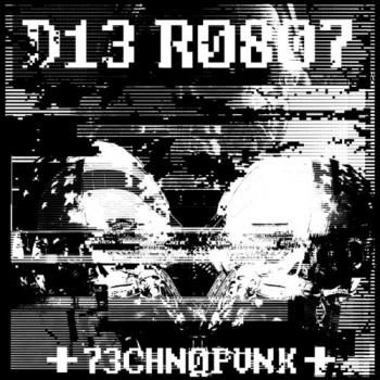Die Robot - Technopunk