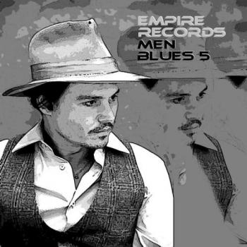 VA - Empire Records - Men Blues 5